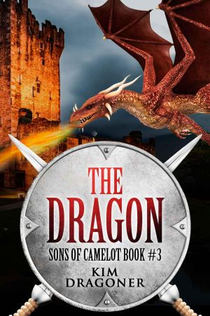 [The Sons of Camelot 03] • The Dragon